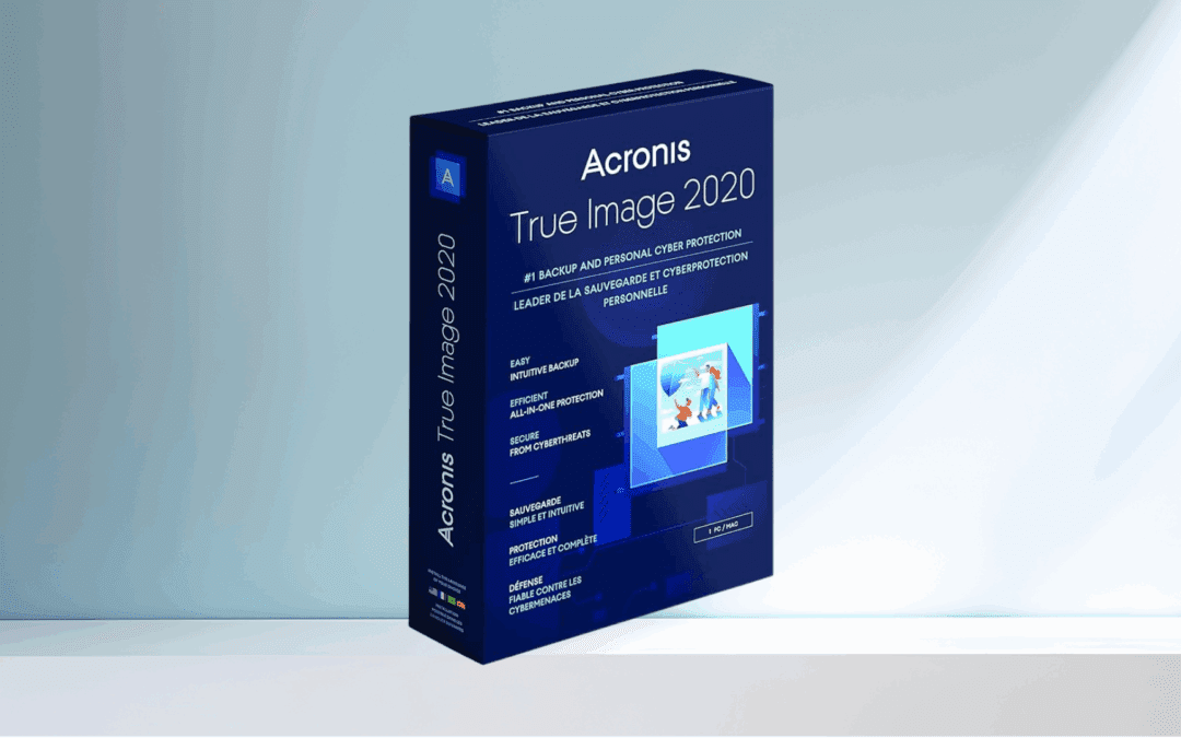 Acronis True Image 2020 – Complete Cyber Protection for Your Digital Life